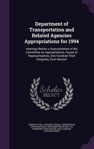 Department of Transportation and Related Agencies Appropriations for 1994