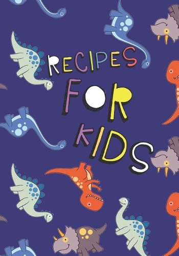 Recipes for Kids