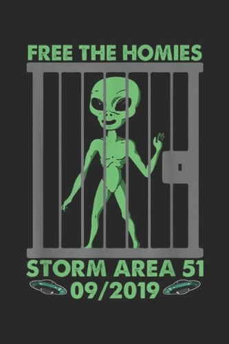 Free the homies Storm Area 51 09/2019