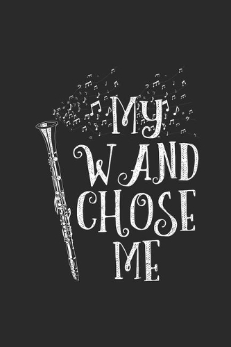 My Wand Chose Me