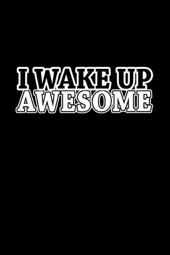 I Wake Up Awesome: Hangman Puzzles - Mini Game - Clever Kids - 110 Lined Pages - 6 X 9 In - 15.24 X 22.86 Cm - Single Player - Funny Great Gift