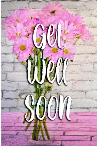 Get Well Soon
