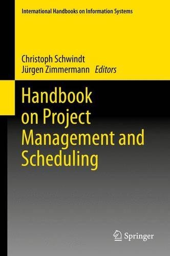 Handbook on Project Management and Scheduling Vol. 2: (International Handbooks on Information Systems)