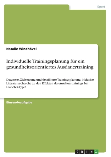 Individuelle Trainingsplanung für ein gesundheitsorientiertes Ausdauertraining