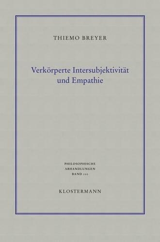 Verkorperte Intersubjektivitat Und Empathie