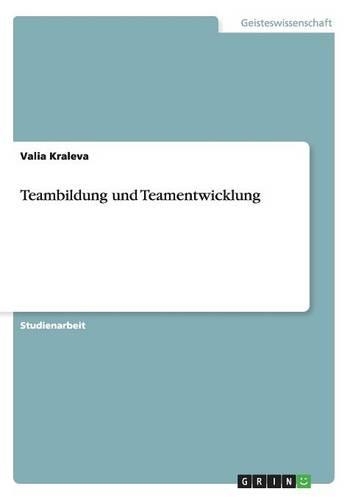 Teambildung und Teamentwicklung