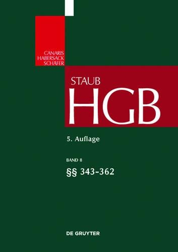 §§ 343-362: (8 Großkommentare Der Praxis)