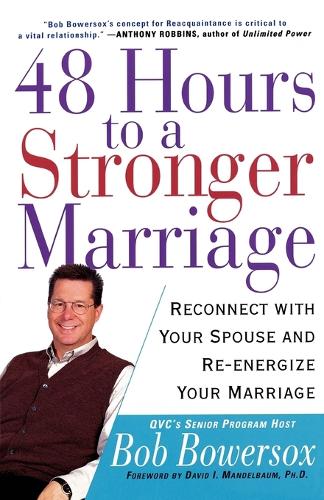 48 Hours: Reconnect With Your Spouse and Re-Energize Your Marriage(English)