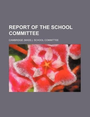 Report of the School Committee