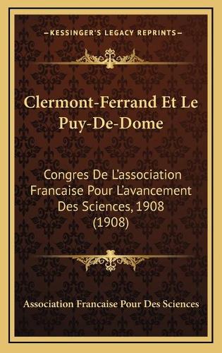 Clermont-Ferrand Et Le Puy-De-Dome
