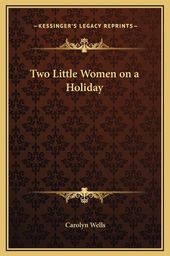 Two Little Women on a Holiday