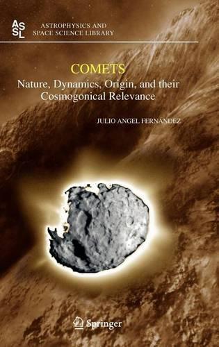 Comets: Nature, Dynamics, Origin, and Their Cosmogonical Relevance