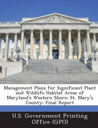 Management Plans for Significant Plant and Wildlife Habitat Areas of Maryland's Western Shore