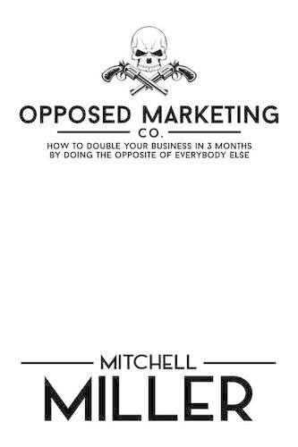 Opposed Marketing
