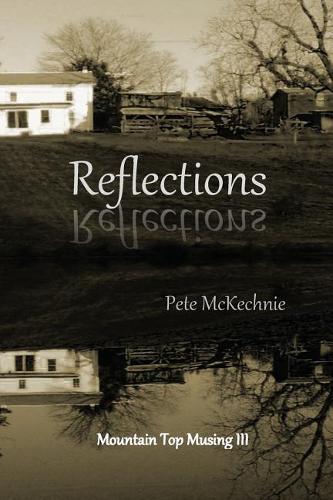 Mountain Top Musing III: Reflections