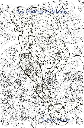 "Sea Goddess of Atlantis:" Giant Super Jumbo Coloring Book Features 100 Coloring Pages of Whimsical Sea Mermaids, Oceans, Creatures, Mermaid Fairies, and More for Relaxation (Adult Coloring Book): " Giant Super Jumbo Coloring Book Features 100 Coloring Pages of Whimsical Sea Mermaids, Oceans, Creatures, Mermaid Fairies, and More for Relaxation