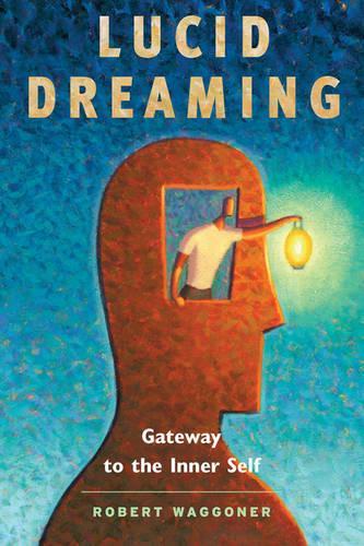 Lucid Dreaming: Gateway to the Inner Self(English)