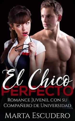 El Chico Perfecto
