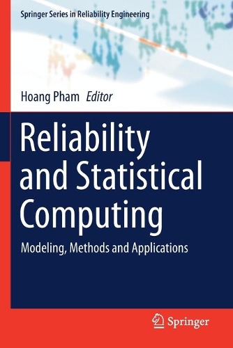 Reliability and Statistical Computing: Modeling, Methods and Applications(Springer Series in Reliability Engineering)