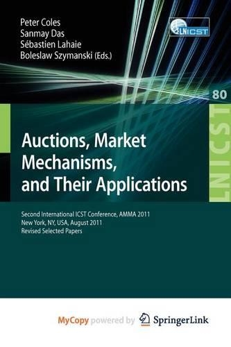 Auctions, Market Mechanisms and Their Applications