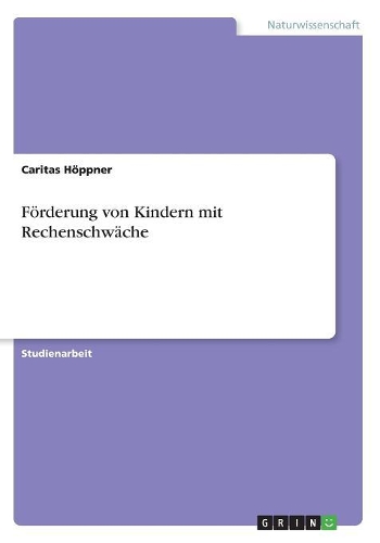 Förderung von Kindern mit Rechenschwäche