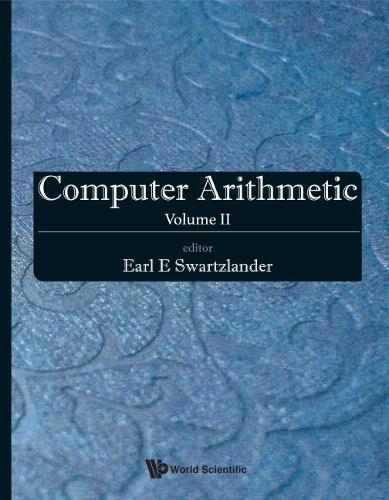 Computer Arithmetic (Volumes I-iii)