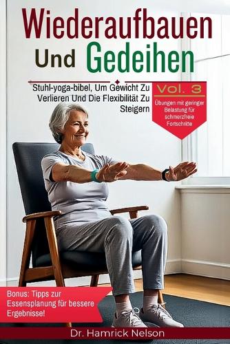 Wiederaufbauen Und Gedeihen Vol. 3