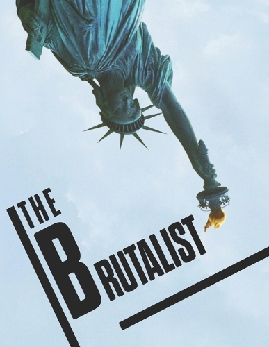 The Brutalist: The Screenplay