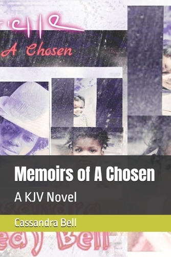 Memoirs of A Chosen