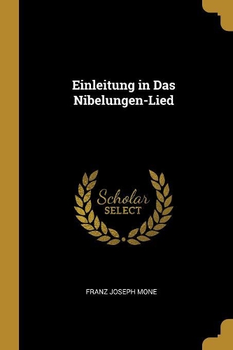 Einleitung in Das Nibelungen-Lied