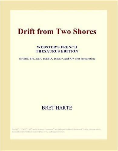 Drift from Two Shores (Webster's French Thesaurus Edition)