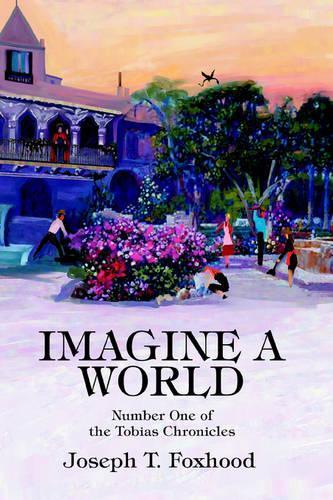 Imagine a World