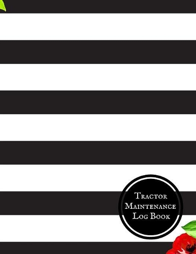 Tractor Maintenance Log Book