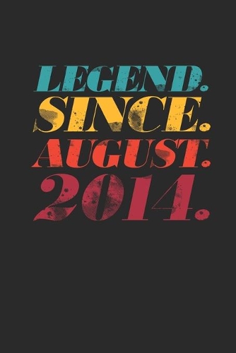 Legend Since August 2014