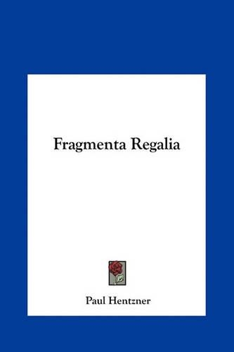 Fragmenta Regalia