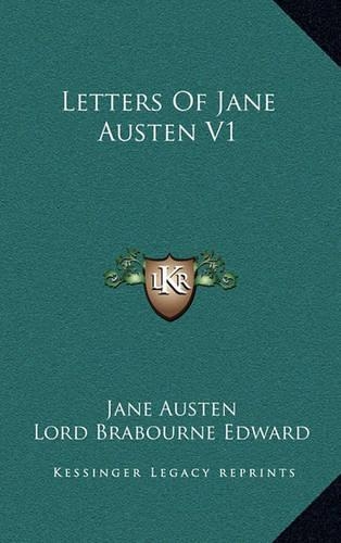 Letters of Jane Austen V1