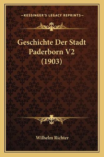 Geschichte Der Stadt Paderborn V2 (1903)
