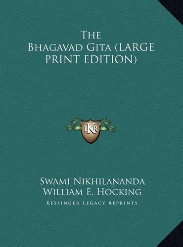 The Bhagavad Gita (LARGE PRINT EDITION)
