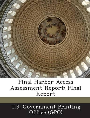 Final Harbor Access Assessment Report: Final Report(English)