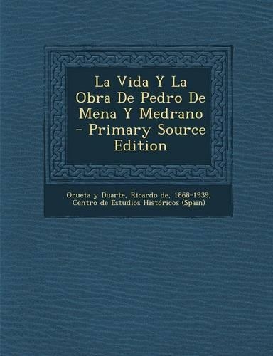 La Vida Y La Obra De Pedro De Mena Y Medrano