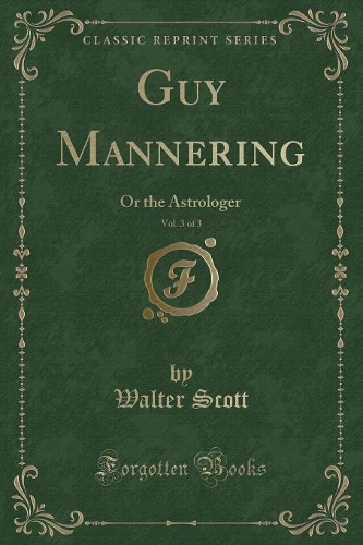 Guy Mannering, Vol. 3 of 3