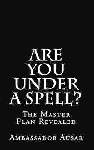 Are You Under A Spell: The Master Plan Revealed(English)