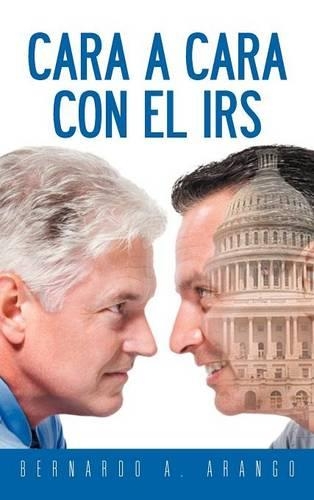 Cara a Cara Con El IRS