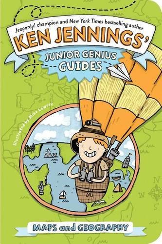 Maps and Geography: (Ken Jennings' Junior Genius Guides)
