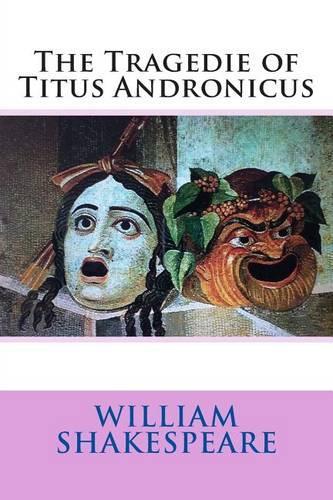 The Tragedie of Titus Andronicus