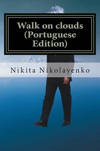 Walk on clouds (Portuguese Edition)