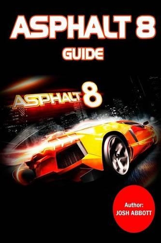 Asphalt 8 Guide