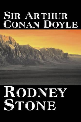Rodney Stone by Arthur Conan Doyle, Fiction, Mystery & Detective, Historical, Action & Adventure