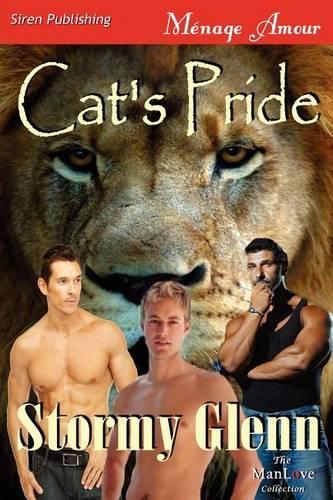 Cat's Pride (Siren Publishing Menage Amour Manlove): (English)