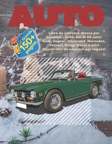 Libro da colorare Massa per bambino - Auto. Più di 50 auto